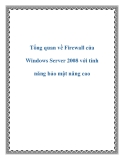 Tổng quan về Firewall của Windows Server 2008 với tính năng bảo mật nâng cao