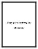 Chọn giấy dán tường cho phòng ngủ