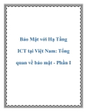 Bảo Mật với Hạ Tầng ICT tại Việt Nam: Tổng quan về bảo mật - Phần I