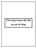 Tải trọng trong việc đúc ép cọc bê tông