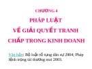 Giải quyết tranh chấp trong hoạt động kinh doanh