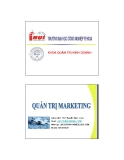 Quản trị marketing - Chương 1 Tổng quan về quản trị marketing (TS Nguyễn Ngọc Long)