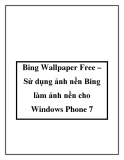 Bing Wallpaper Free – Sử dụng ảnh nền Bing làm ảnh nền cho Windows Phone 7