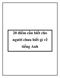 20 điểm cần biết cho người chưa biết gì về tiếng Anh