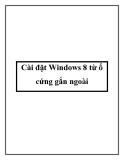 Cách cài đặt Windows 8 từ ổ cứng 