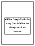 Offline Google Mail – Sử dụng Gmail Offline mà không cần kết nối Internet