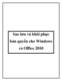 Sao lưu và khôi phục bản quyền cho Windows và Office 2010