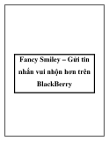 Fancy Smiley – Gửi tin nhắn vui nhộn hơn trên BlackBerry