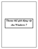 Theme thế giới động vật cho Windows 7