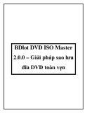 BDlot DVD ISO Master 2.0.0 – Giải pháp sao lưu đĩa DVD toàn vẹn
