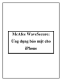 McAfee WaveSecure: Ứng dụng bảo mật cho iPhone