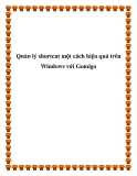 Quản lý shortcut một cách hiệu quả trên Windows với Gomigo
