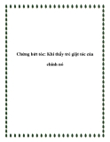 Chứng bứt tóc: Khi thấy trẻ giật tóc của chính nó