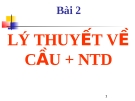 Bài giảng Kinh tế học vi mô  - Bài 2 Lý thuyết về cầu, người tiêu dùng