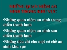 NHỮNG QUAN NIỆM AN  NINH TRONG KHU VỰC