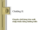 Chuyên chở hàng hóa xuất nhập khẩu bằng đường biển