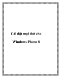 Cài đặt mọi thứ cho Windows Phone 8