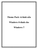 Theme Pack và hình nền Windows 8 dành cho Windows 7