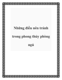 Những điều nên tránh trong phong thủy phòng ngủ