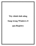 Tùy chỉnh các tính năng Snap trong Windows 8 qua Registry