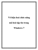 Vô hiệu hoá chức năng mã hoá tập tin trong Windows 7