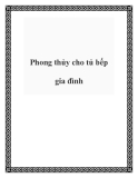 Phong thủy cho tủ bếp gia đình