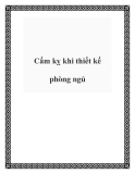 Cấm kỵ khi thiết kế phòng ngủ