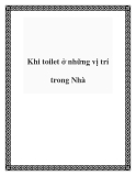 Khi toilet ở những vị trí trong Nhà