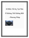 10 Điều Tối Kỵ Tại Nhà Ở Không Thể Không Biết - Phương Pháp