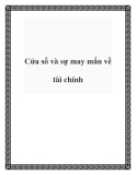 Cửa sổ và sự may mắn về tài chính