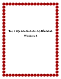 Top 9 tiện ích dành cho hệ điều hành Windows 8