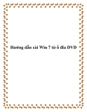 Hướng dẫn cài Win 7 từ ổ đĩa DVD