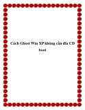 Cách Ghost Win XP không cần đĩa CD boot