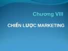 Bài giảng Kinh doanh quốc tế - Chương 8 Chiến lược marketing