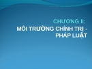 Bài giảng Kinh doanh quốc tế - Chương 2 Môi trường chính trị  - pháp luật