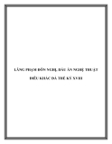 LĂNG PHẠM ĐÔN NGHỊ, DẤU ẤN NGHỆ THUẬT ĐIÊU KHẮC ĐÁ MỸ THUẬT THẾ KỶ XVIII