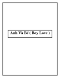 Anh Và Bé ( Boy Love )