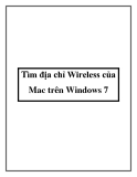 Tìm địa chỉ Wireless của Mac trên Windows 7
