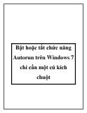 Bật hoặc tắt chức năng Autorun trên Windows 7 chỉ cần một cú kích chuột