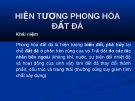 HIỆN TƯỢNG PHONG HÓA ĐẤT ĐÁ