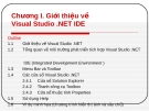  Chương 1: Giới thiệu về  Visual Studio .NET IDE