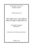 Luận văn thạc sĩ kỹ thuật: Điều khiển tối ưu cho thiết bị phản ứng khuấy trộn liên tục