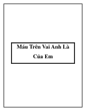 Máu Trên Vai Anh Là Của Em