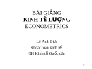 Bài giảng kinh tế lượng - Chương 1