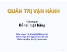 Quản trị vận hành chương 6 : bố trí mặt bằng