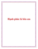 Hạnh phúc là bên em