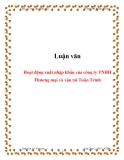 Luận văn: Hoạt động xuất nhập khẩu của công ty TNHH Thương mại và vận tải Tuấn Trinh