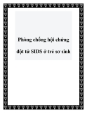 Phòng chống hội chứng đột tử SIDS ở trẻ sơ sinh