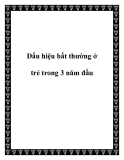 Dấu hiệu bất thường ở trẻ trong 3 năm đầu