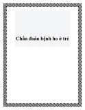 Chẩn đoán bệnh ho ở trẻ